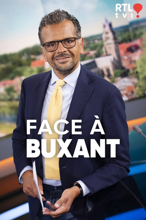 Series poster for Face à Buxant (2023)