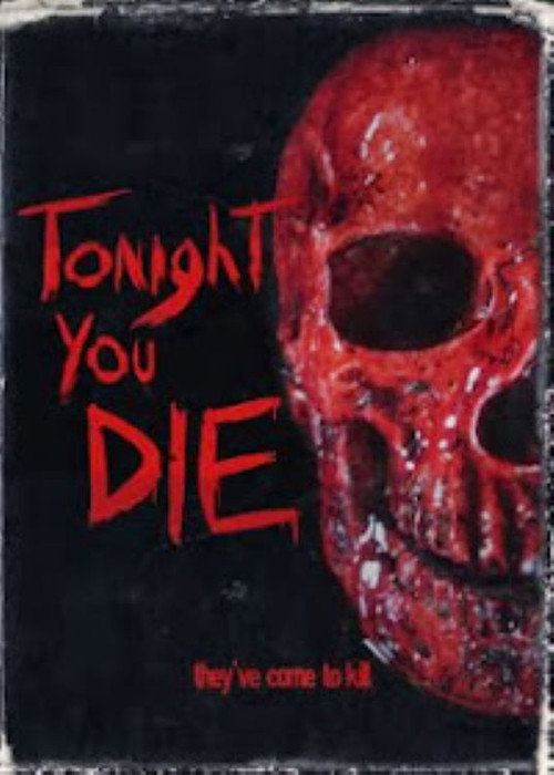 Movie poster for Tonight You Die (2011)
