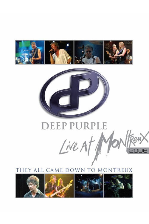 Movie poster for Deep Purple: They All Came Down to Montreux – Live at Montreux 2006 (2006)