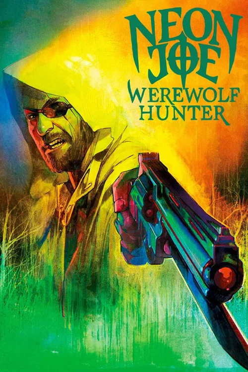 Series poster for Neon Joe, Werewolf Hunter (2015)