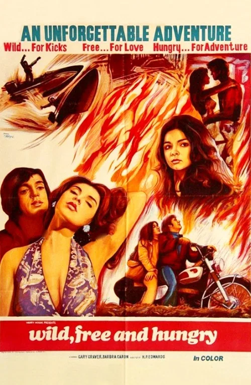 Movie poster for Wild, Free & Hungry (1969)