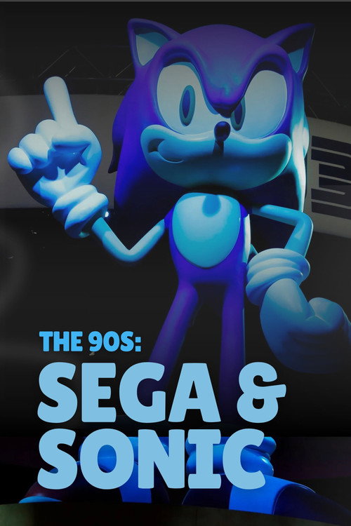 Movie poster for The 90s: Sega & Sonic (2024)