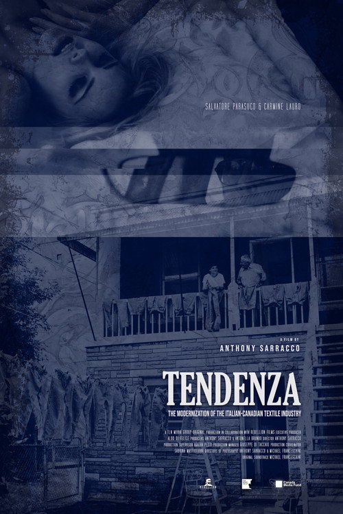 Movie poster for Tendenza: The Modernization of the Italian-Canadian Textile Industry (2020)
