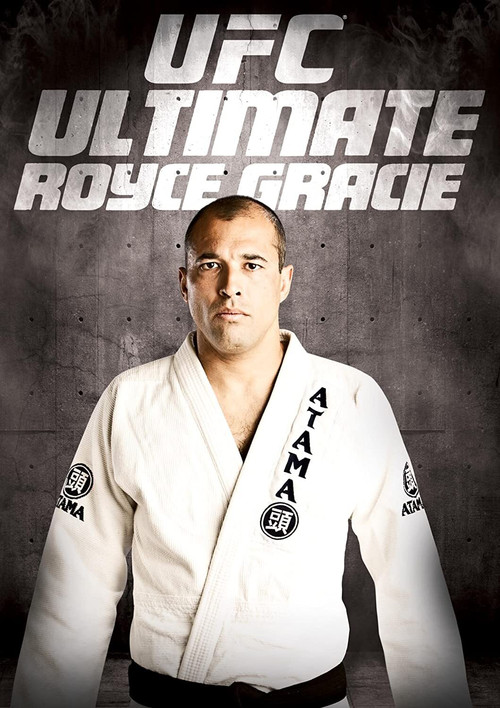 Movie poster for UFC: Ultimate Royce Gracie (2011)