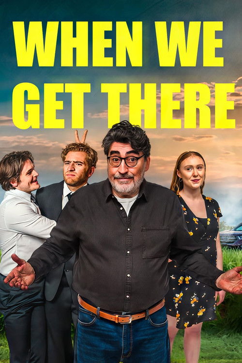 Movie poster for When We Get There (2026)