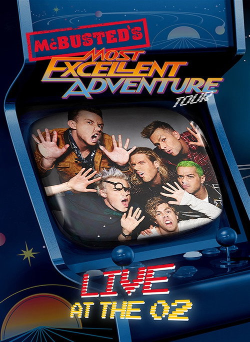 Movie poster for McBusted: Most Excellent Adventure Tour - Live at The O2 (2015)