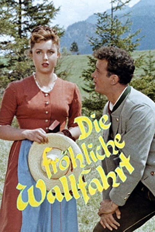 Movie poster for Die fröhliche Wallfahrt (1956)