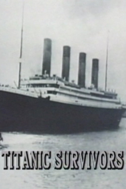 Movie poster for Titanic Survivors (1998)