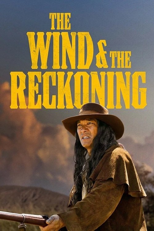 Movie poster for The Wind & the Reckoning (2022)