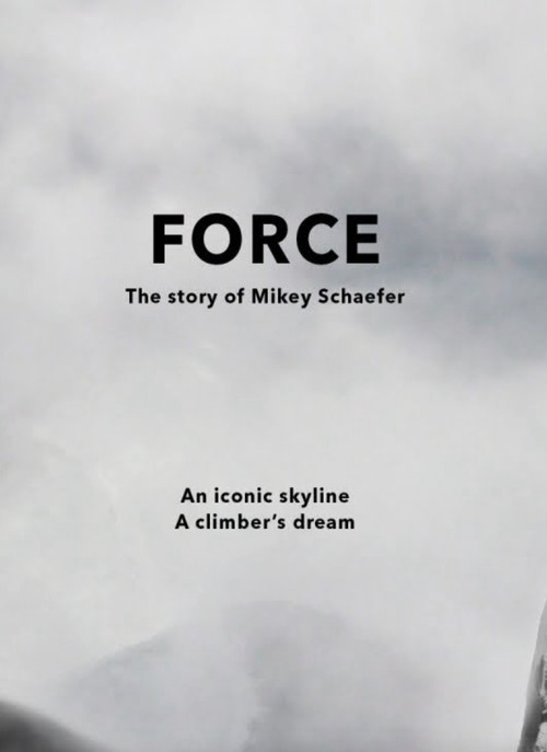Movie poster for FORCE - The Story of Mikey Schaefer (2014)
