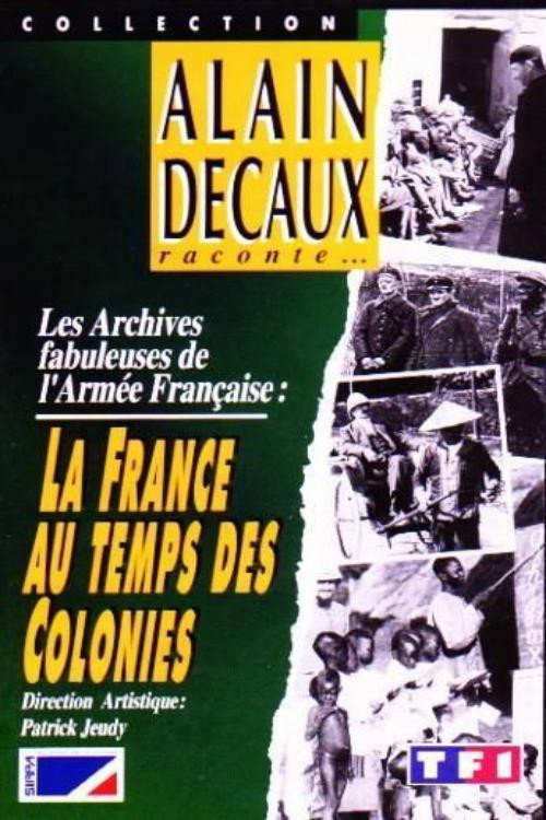 Movie poster for La France au temps des Colonies (1994)