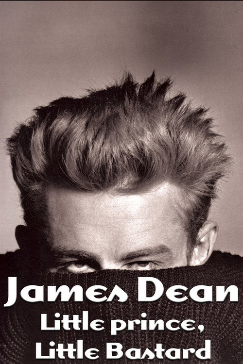 Movie poster for James Dean: Little Prince, Little Bastard (2005)