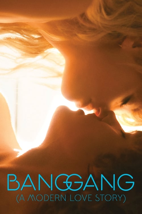 Movie poster for Bang Gang (A Modern Love Story) (2015)