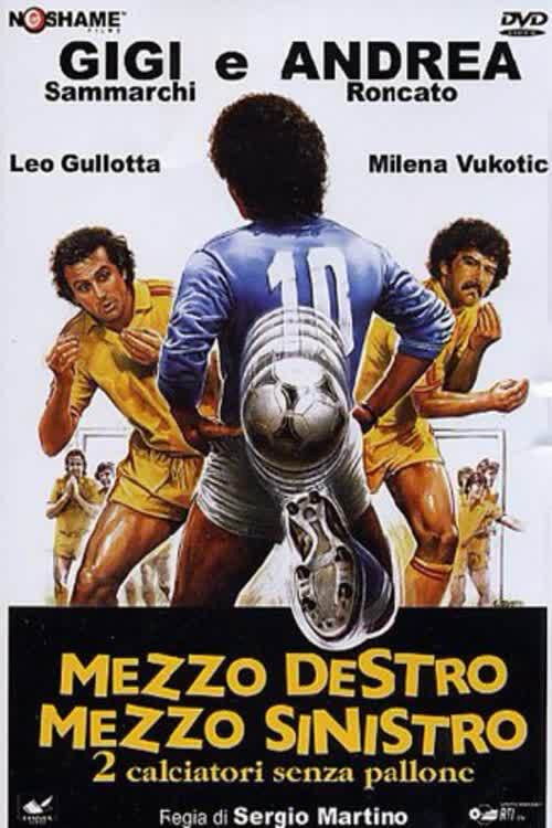 Movie poster for Half Right Half Left - 2 Footballers Without a Ball (1985)
