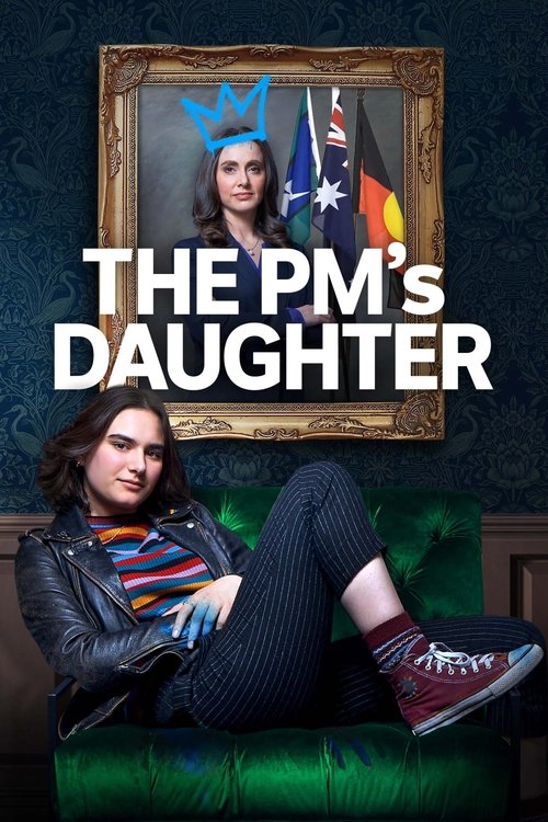 Series poster for The PM's Daughter (2022)