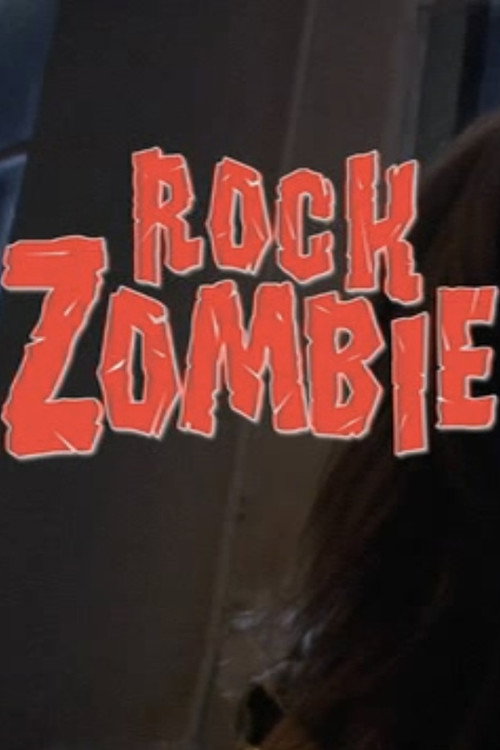 Movie poster for Rock Zombie (2007)