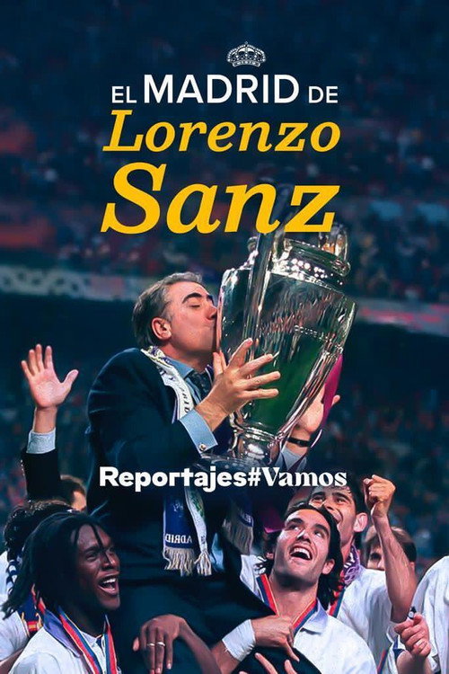Movie poster for El Madrid de Lorenzo Sanz (2021)