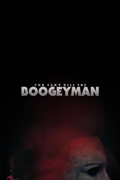 Movie poster for You Can't Kill The Boogeyman (2022)