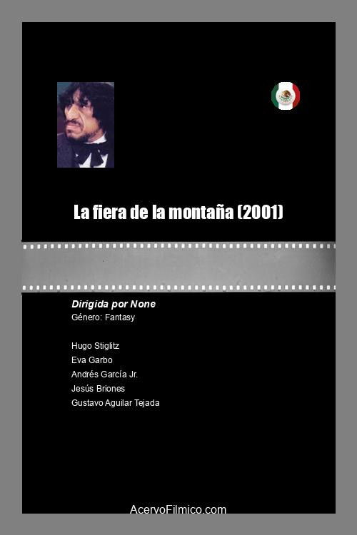 Movie poster for La fiera de la montaña (2001)