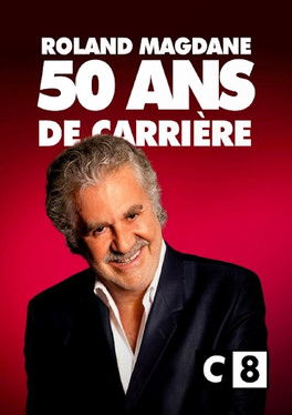 Movie poster for Roland Magdane 50 ans de Carrière (2024)