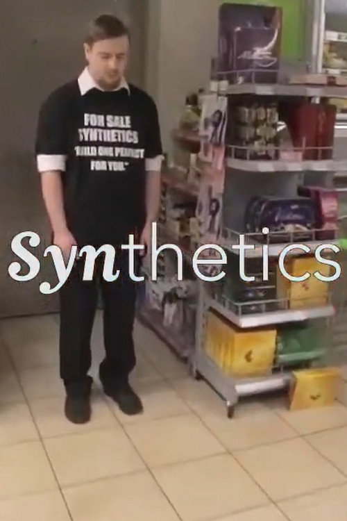Movie poster for Synthetics (2015)