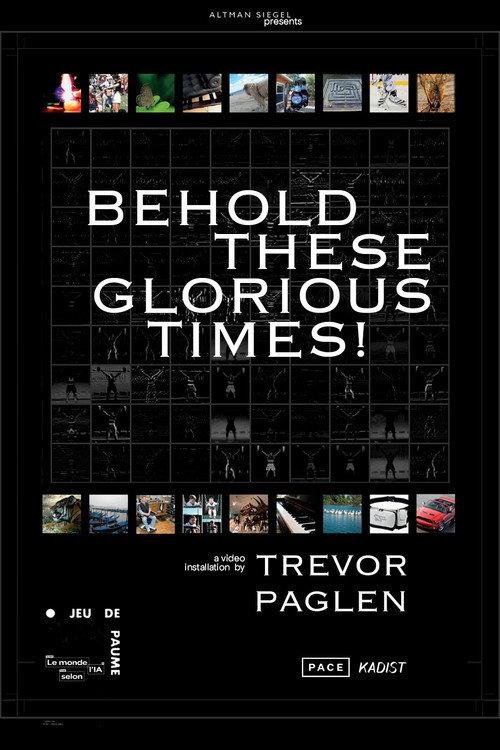 Movie poster for Behold these Glorious Times! (2017)