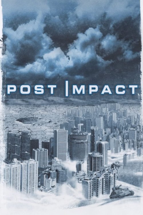 Movie poster for Post Impact (2004)