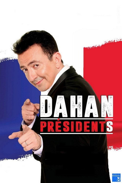 Movie poster for Gérald Dahan président(s) (2017)