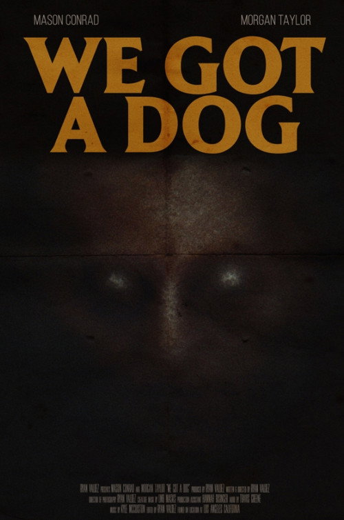 Movie poster for We Got A Dog (2022)