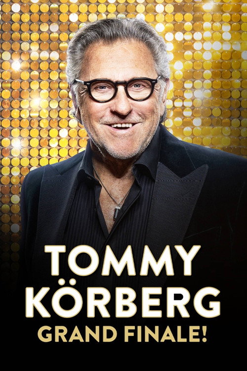 Movie poster for Tommy Körberg - Grand Finale (2024)