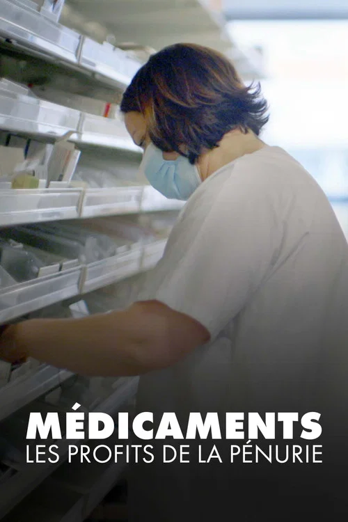 Movie poster for Médicaments : Les Profits de la pénurie (2022)
