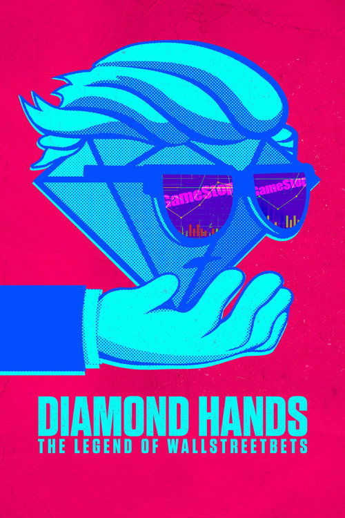 Movie poster for Diamond Hands: The Legend of WallStreetBets (2022)