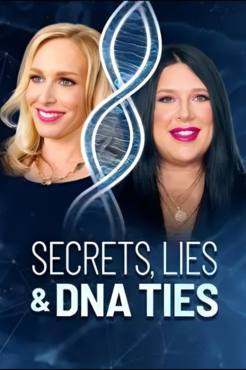Secrets, Lies, and DNA Ties poster