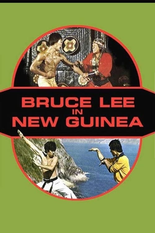 Movie poster for Bruce Lee in New Guinea (1978)