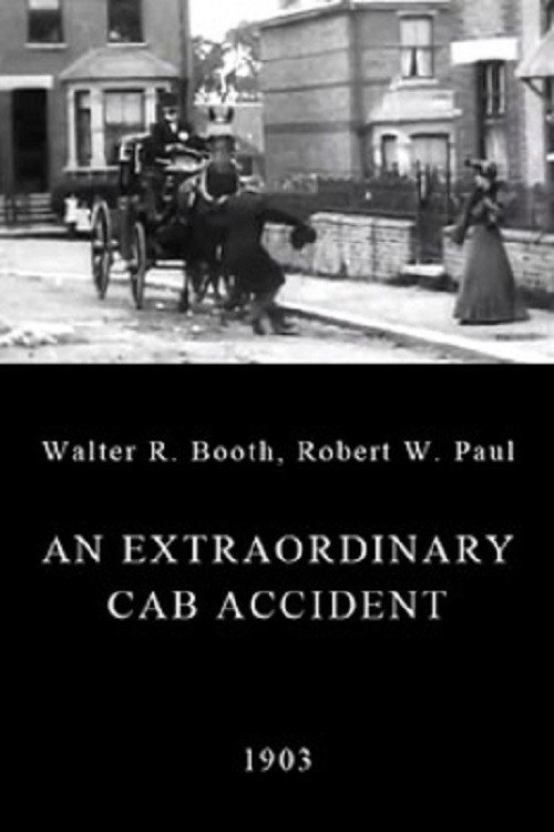 Movie poster for An Extraordinary Cab Accident (1903)