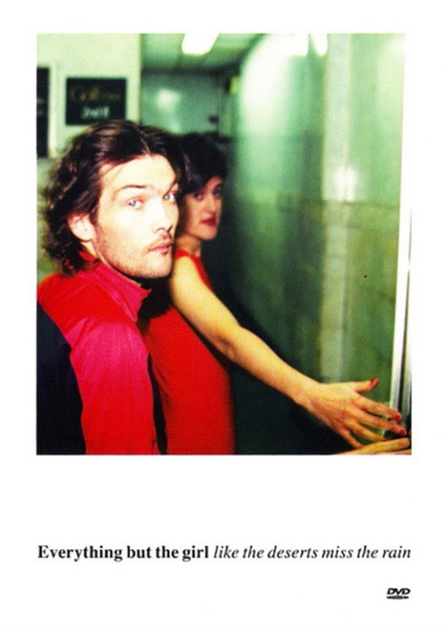 Movie poster for Everything but the Girl: Like the Deserts Miss the Rain (2002)