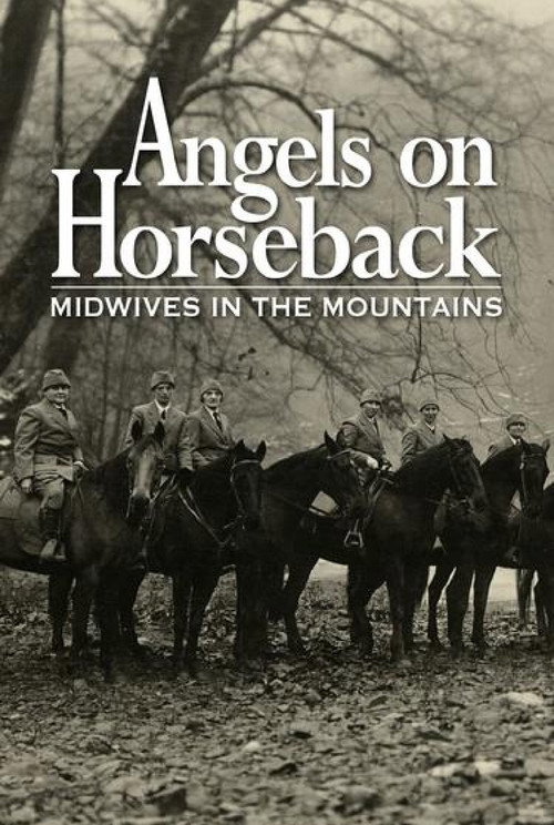 Movie poster for Angels on Horseback: Midwives in the Mountains (2021)