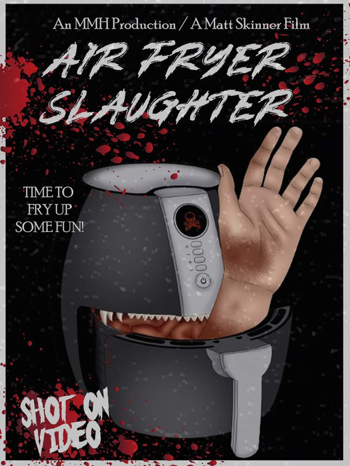 Movie poster for Air Fryer Slaughter (2024)