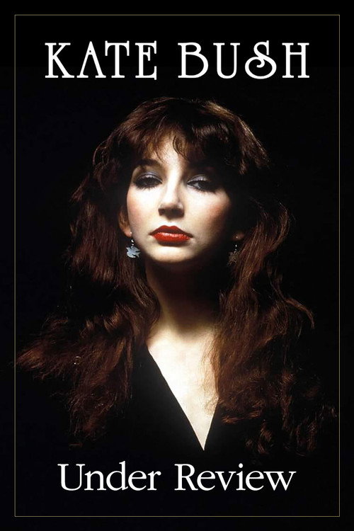 Movie poster for Kate Bush: Under Review (2006)