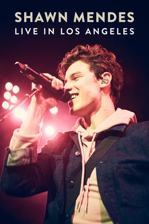 Movie poster for Shawn Mendes: Live in Los Angeles (2018)