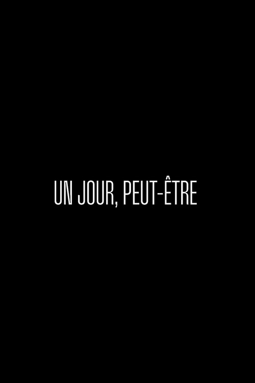 Movie poster for Un jour peut-être (2024)