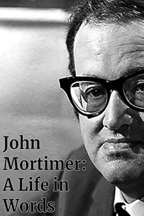 Movie poster for John Mortimer: A Life in Words (2009)