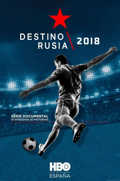 Movie poster for Destino Rusia 2018 (2018)