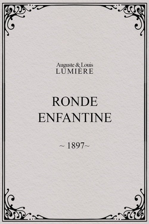 Movie poster for Ronde enfantine (1897)