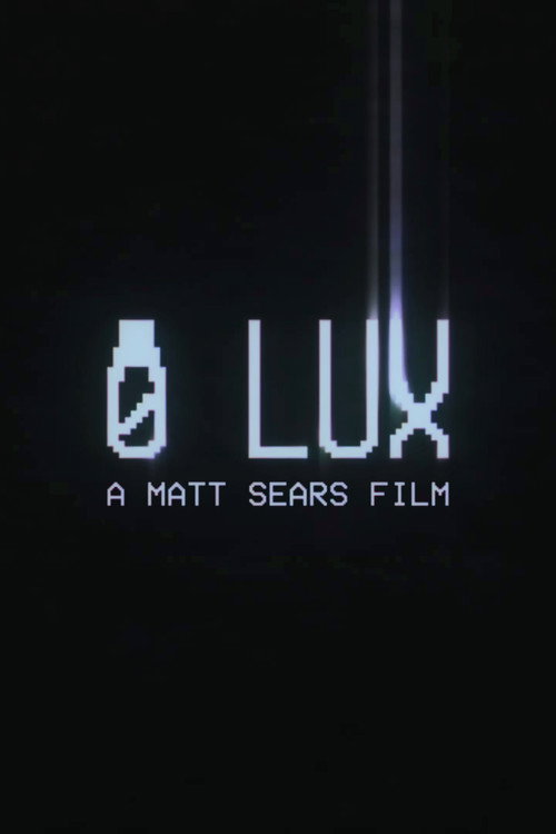 Movie poster for 0 Lux (2024)