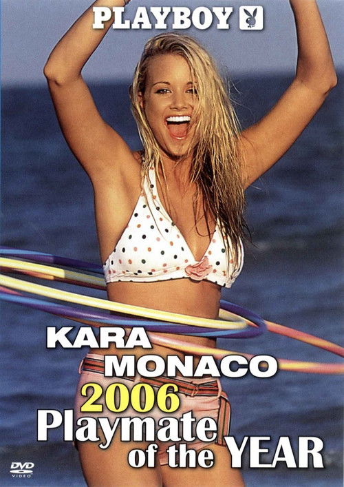 Movie poster for Playboy Video Centerfold: Kara Monaco - Playmate of the Year 2006 (2006)