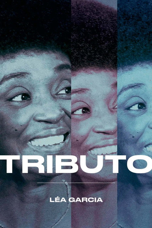 Movie poster for Tributo: Léa Garcia (2023)
