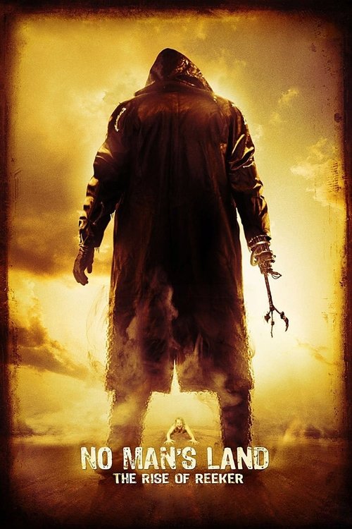 Movie poster for No Man's Land: The Rise of Reeker (2008)