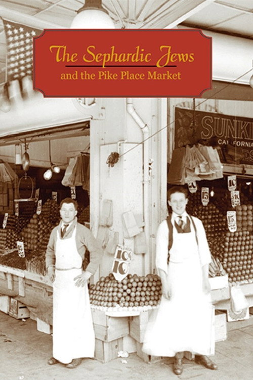 Movie poster for The Sephardic Jews and the Pike Place Market (2001)