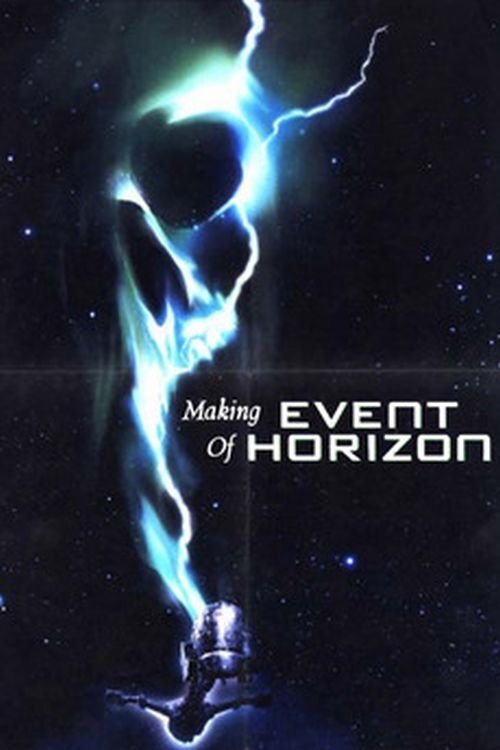 Movie poster for The Making of 'Event Horizon' (2006)